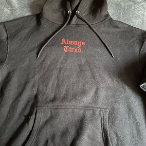 Always Tired Hoodie